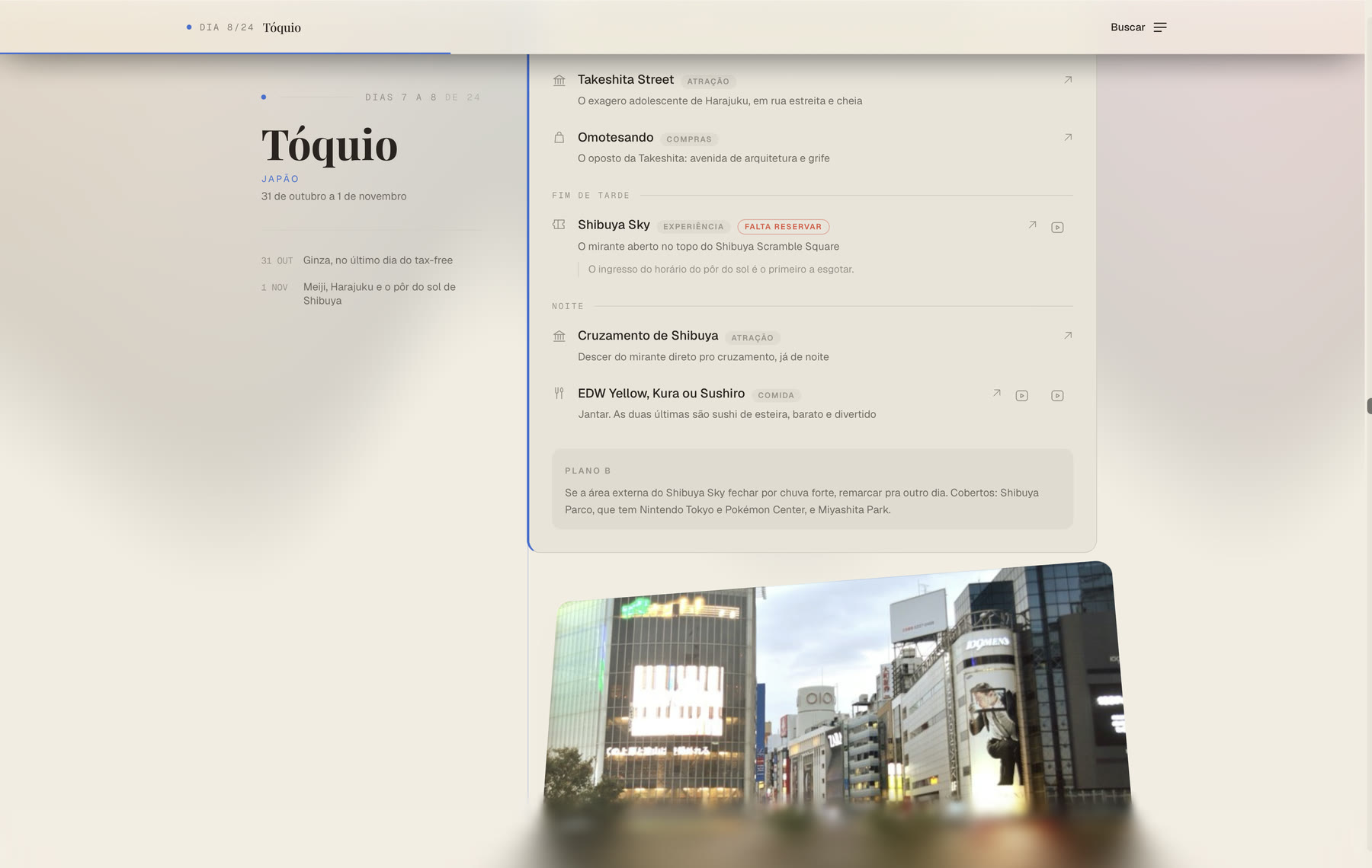 Cartão de um dia em Tóquio, dividido em fim de tarde e noite, com um selo de falta reservar e um plano B